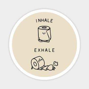 Inhale Exhale Toilet Paper Magnet